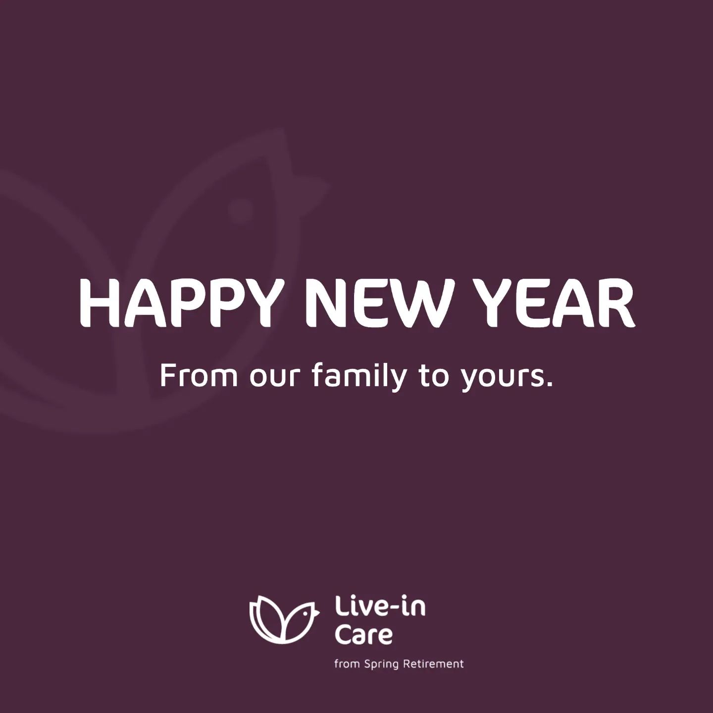 Happy new year message from spring live in care